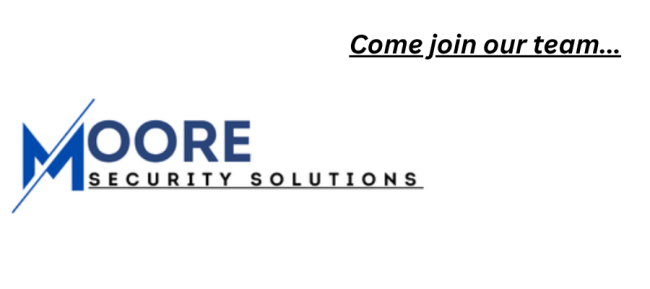 Job Openings - Moore Security Solutions